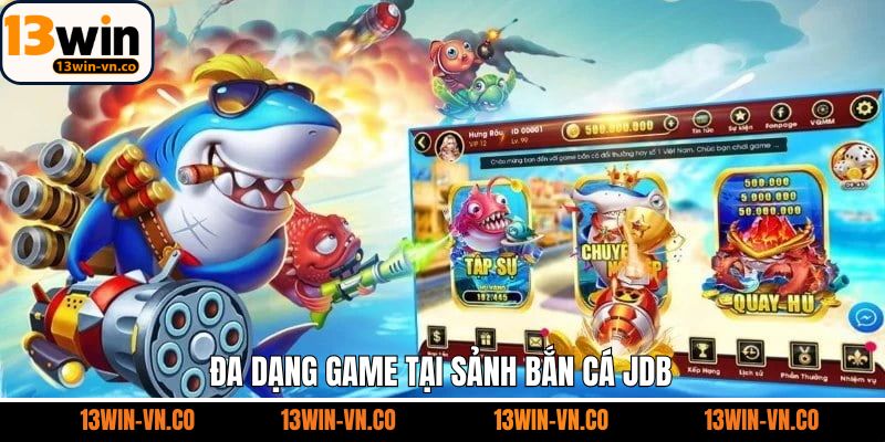 Siêu phẩm bắn cá JDB hội viên không nên bỏ lỡ